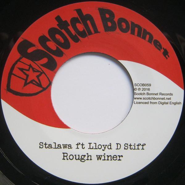 Stalawa, Lloyd-D-Stiff - Rough Winer