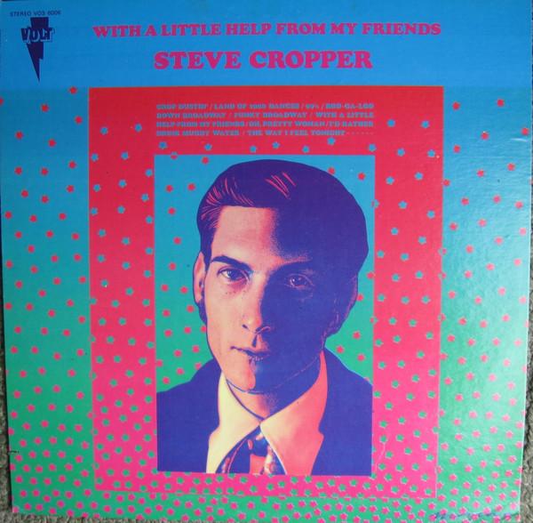 Steve Cropper - With A Little Help From My Friends