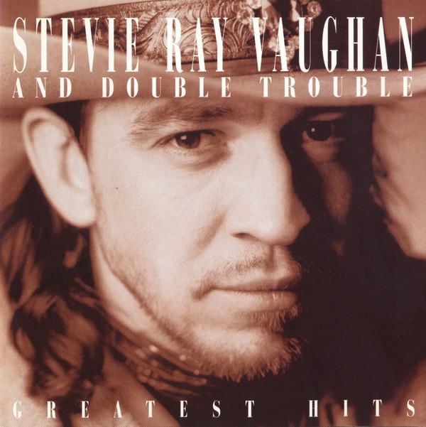 Stevie Ray Vaughan & Double Trouble - Greatest Hits