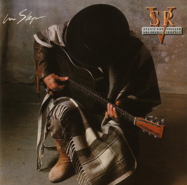 Stevie Ray Vaughan & Double Trouble - In Step