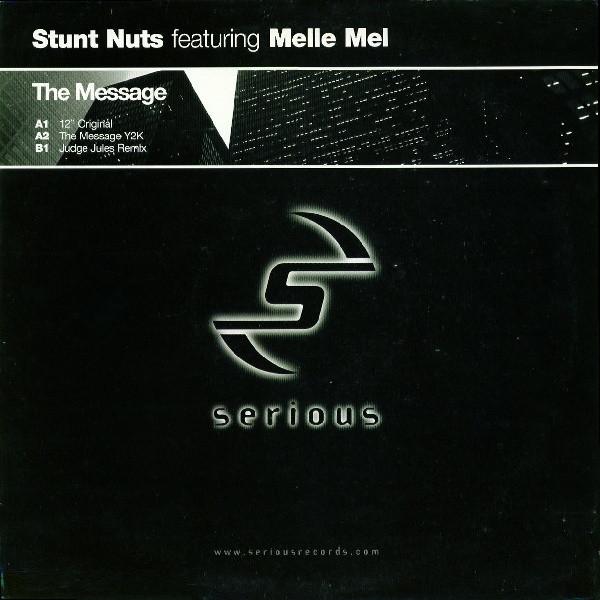 Stunt Nuts, Melle Mel - The Message