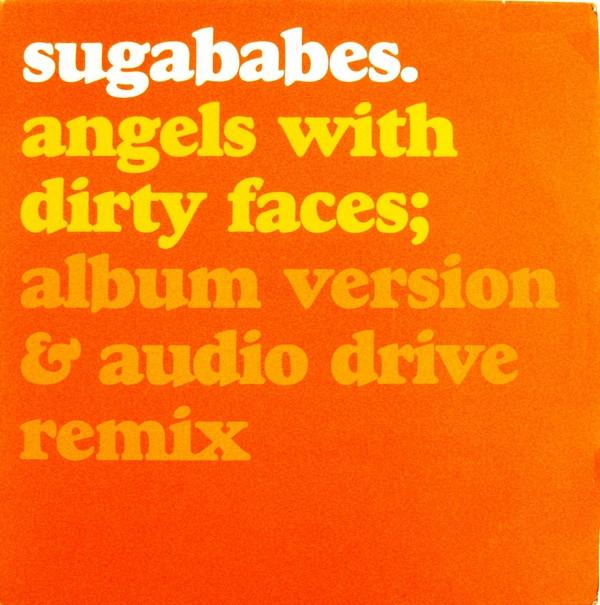 Sugababes - Angels With Dirty Faces