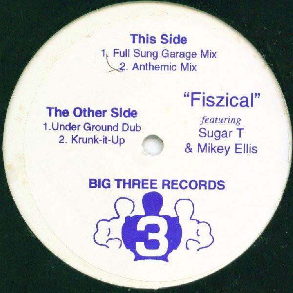 Sugar T., Mikey Ellis - Fiszical