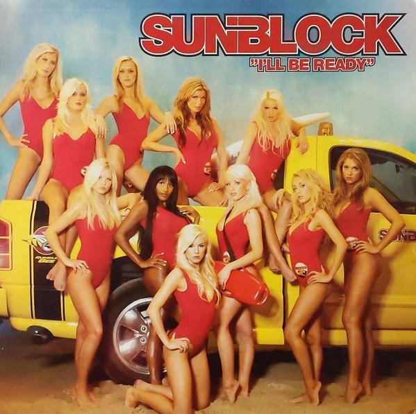 Sunblock (2) - I'll Be Ready