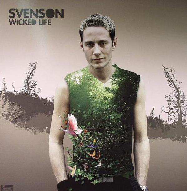 Svenson - Wicked Life