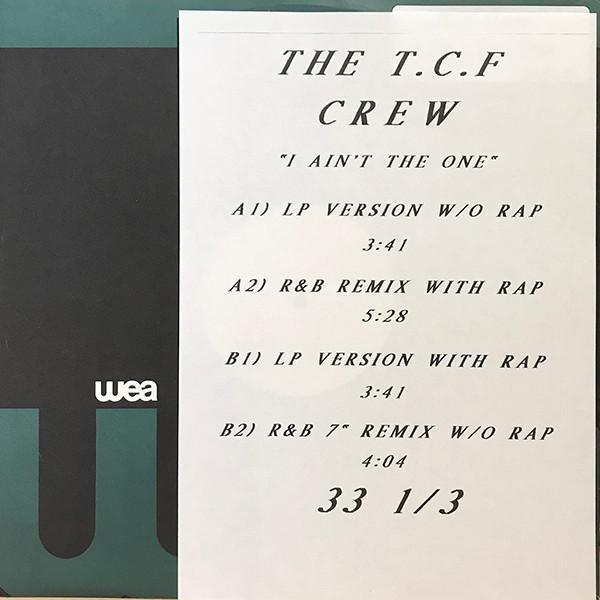 T.C.F. Crew - I Ain't The One