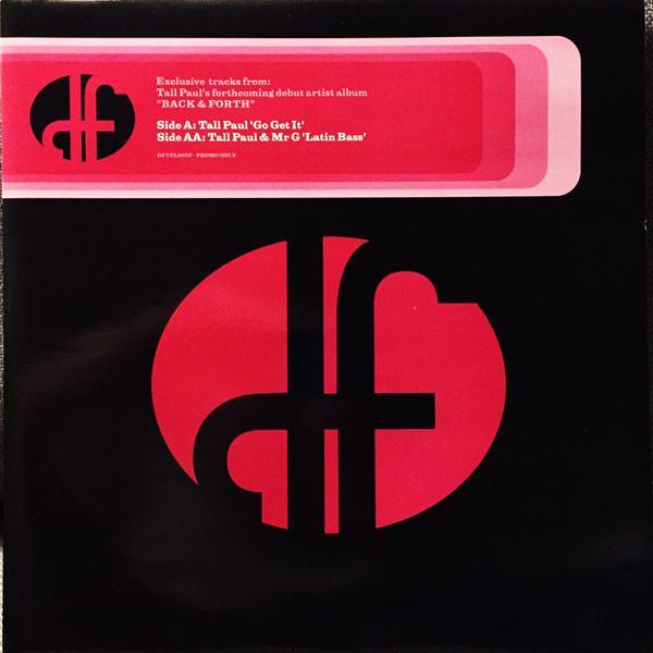 Tall Paul - Go Get It / Latin Bass