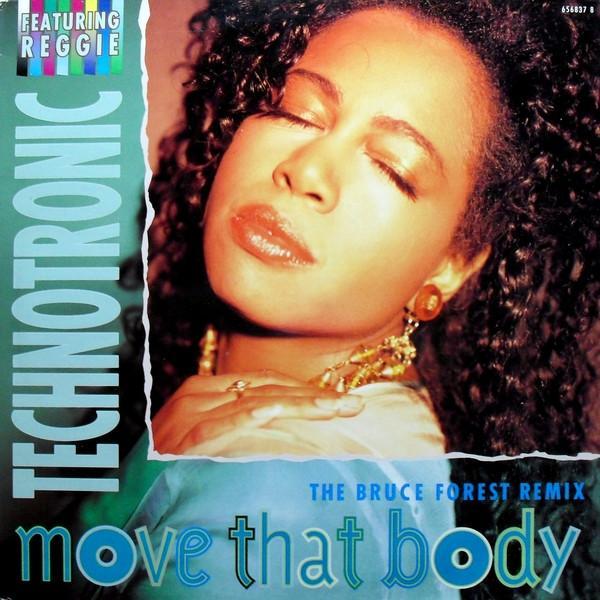 Technotronic, Reggie - Move That Body (The Bruce Forest Remix)