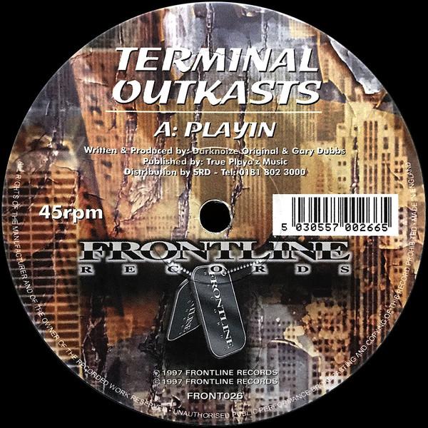 Terminal Outkasts - Playin / War Zone