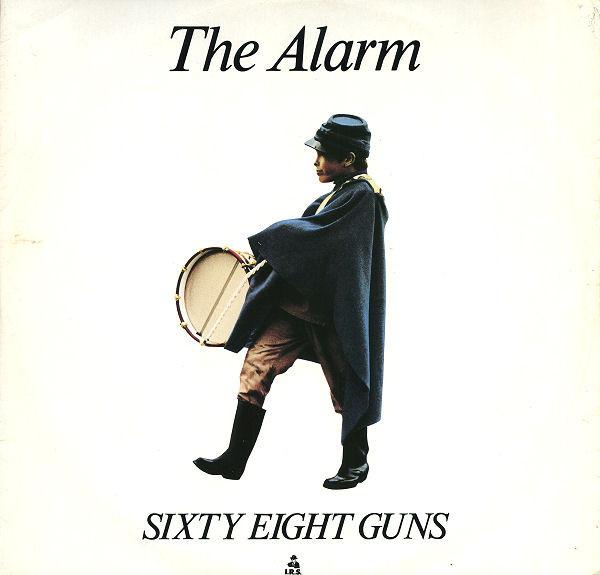 The Alarm - Sixty Eight Guns