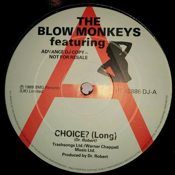 The Blow Monkeys, Sylvia Tella - Choice?