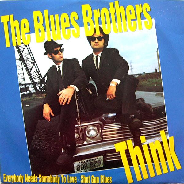 The Blues Brothers - Think