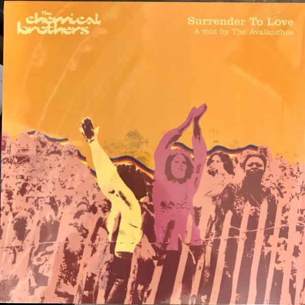 The Chemical Brothers - Surrender To Love (A Mix By The Avalanches)