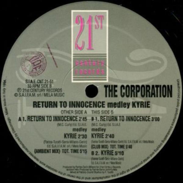 The Corporation (3) - Return To Innocence Medley Kyrie