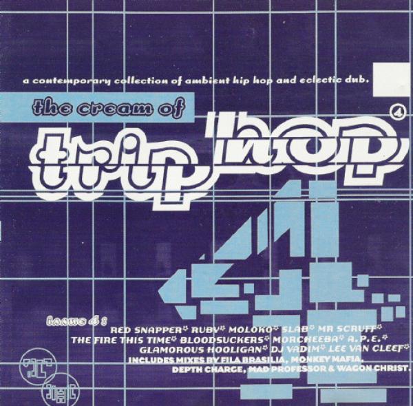  - The Cream Of Trip Hop (Issue 4)