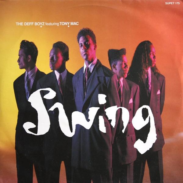 The Deff Boyz, Tony Mac - Swing