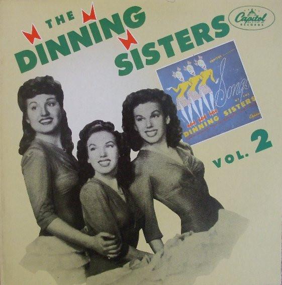 The Dinning Sisters - Vol. 2