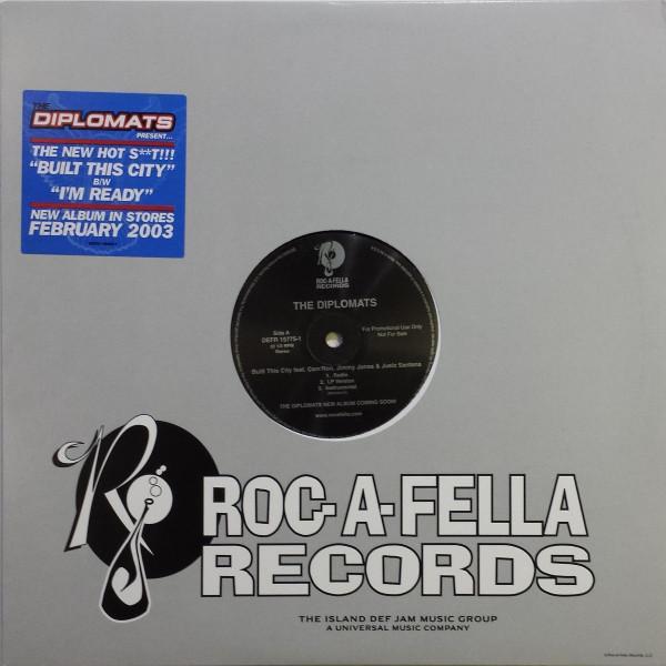 The Diplomats - Built This City / I'm Ready