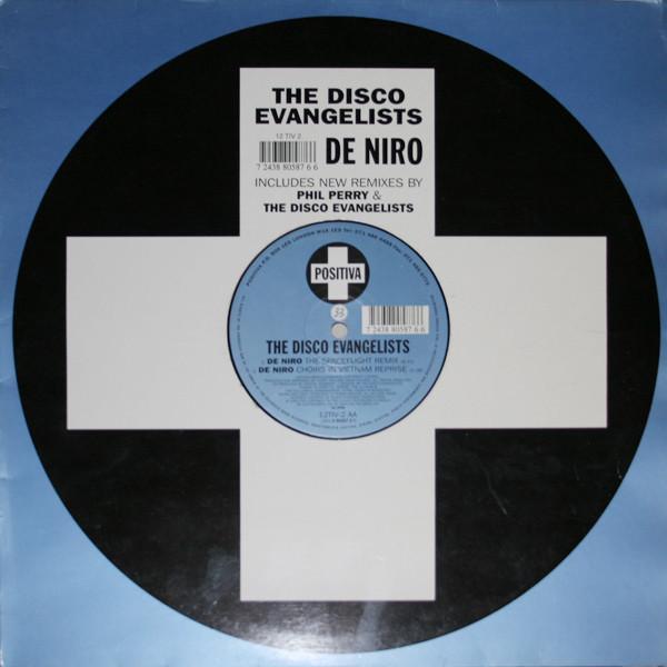 The Disco Evangelists - De Niro