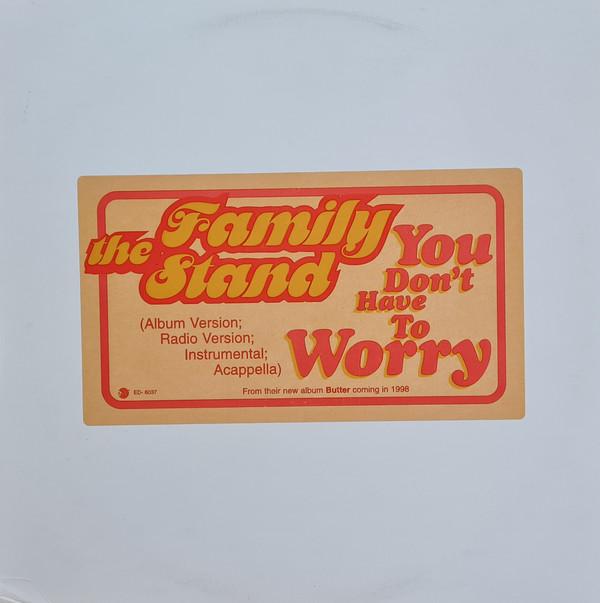 The Family Stand - You Don't Have To Worry