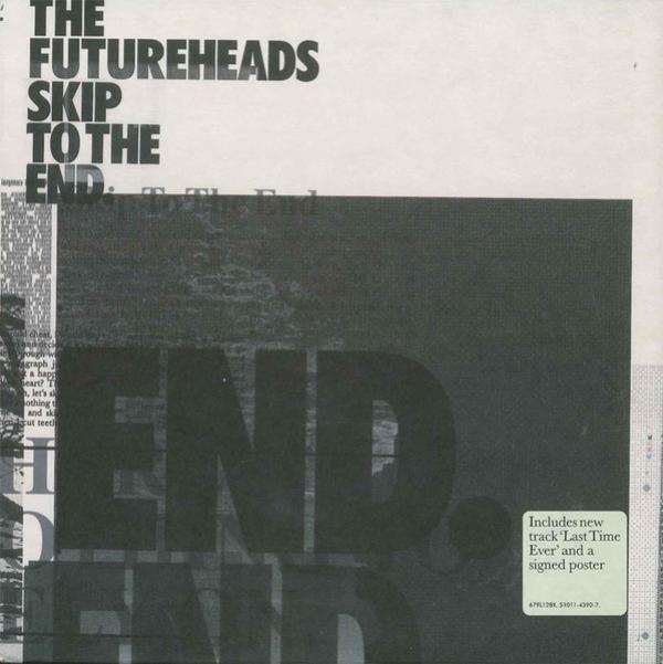 The Futureheads - Skip To The End