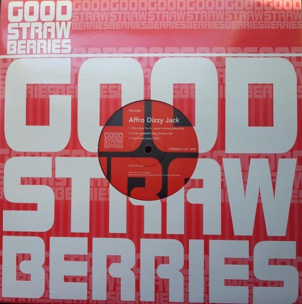 The Good Strawberries - Affro Dizzy Jack