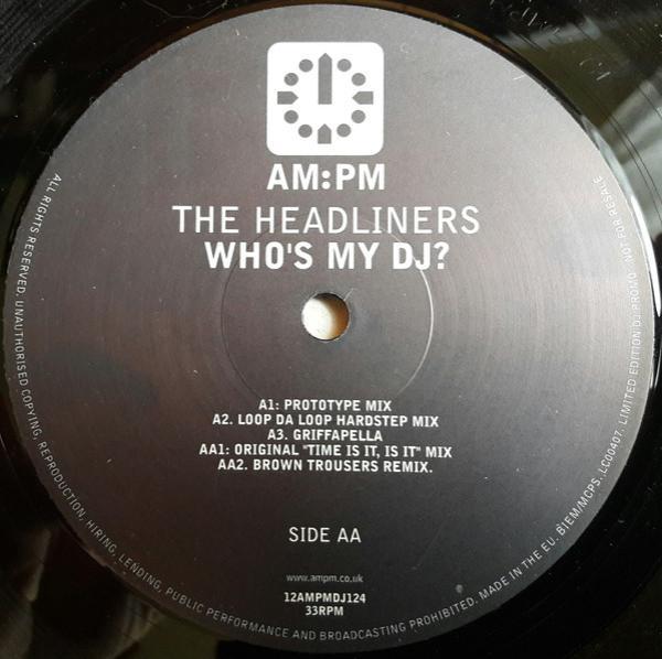 The Headliners  - Who's My DJ?