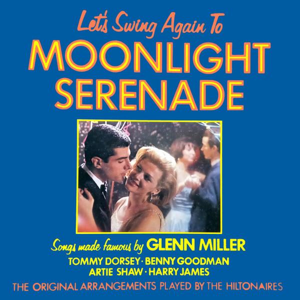 The Hiltonaires - Moonlight Serenade