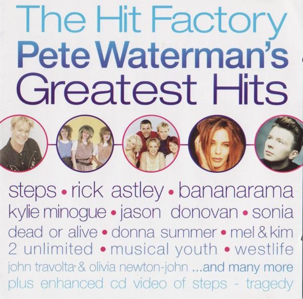  - The Hit Factory - Pete Waterman's Greatest Hits