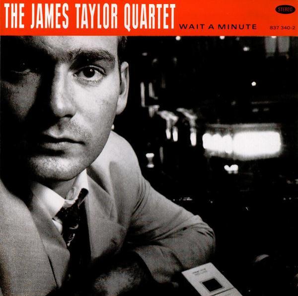 The James Taylor Quartet - Wait A Minute