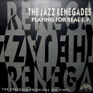 The Jazz Renegades - Playing For Real E.P.