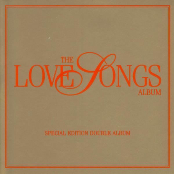  - The Love Songs Album