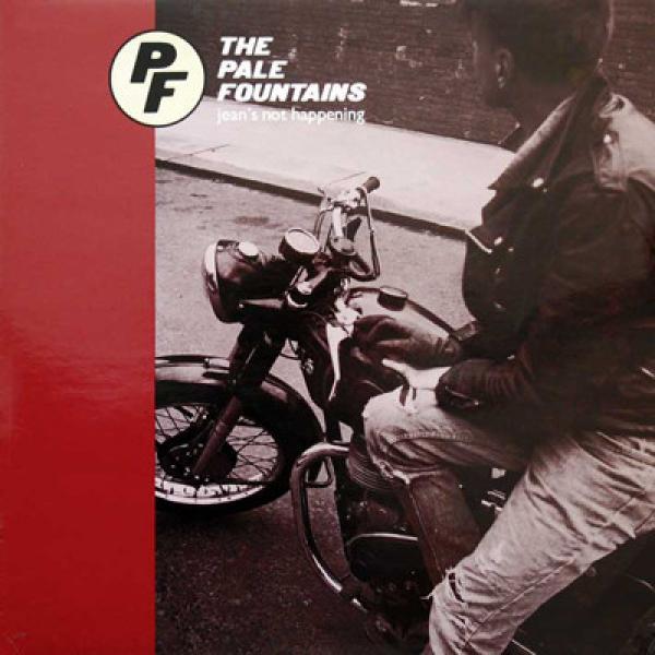 The Pale Fountains - Jean's Not Happening