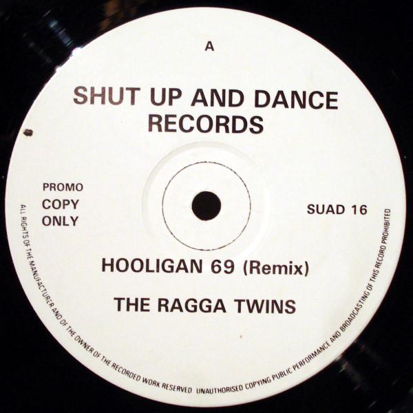 The Ragga Twins - Hooligan 69