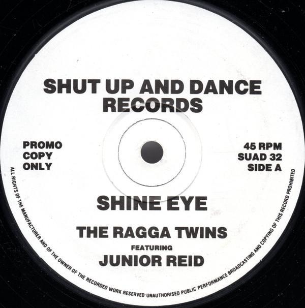 The Ragga Twins - Shine Eye