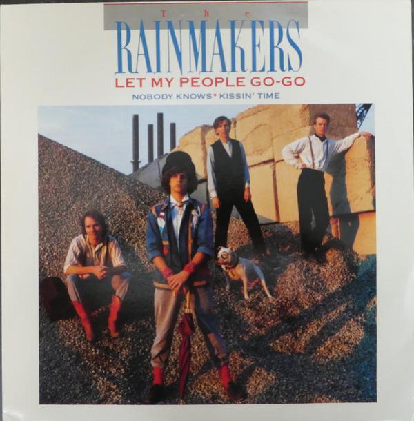 The Rainmakers  - Let My People Go-Go