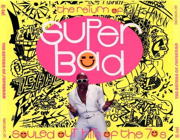  - The Return Of Super Bad