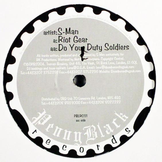 The S Man - Riot Gear / Do Your Duty Soldiers