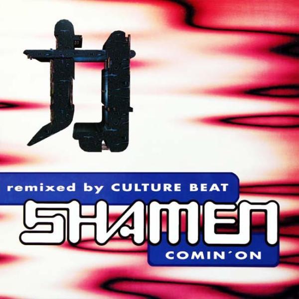 The Shamen - Comin' On (Remixed By Culture Beat)