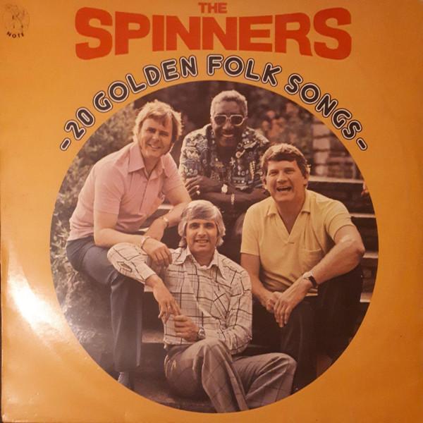 The Spinners - 20 Golden Folk Songs