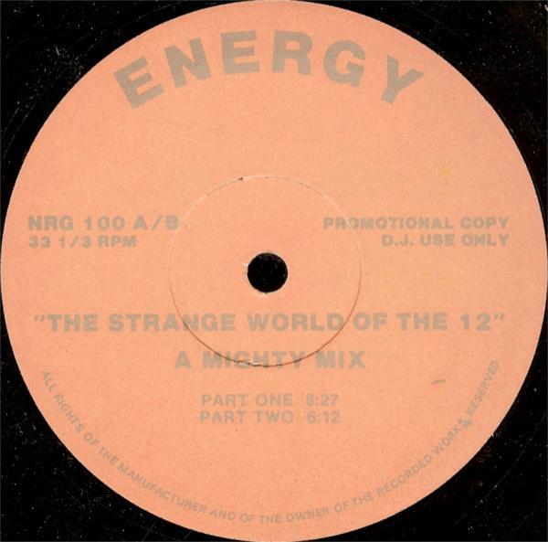  - The Strange World Of The 12" - A Mighty Mix