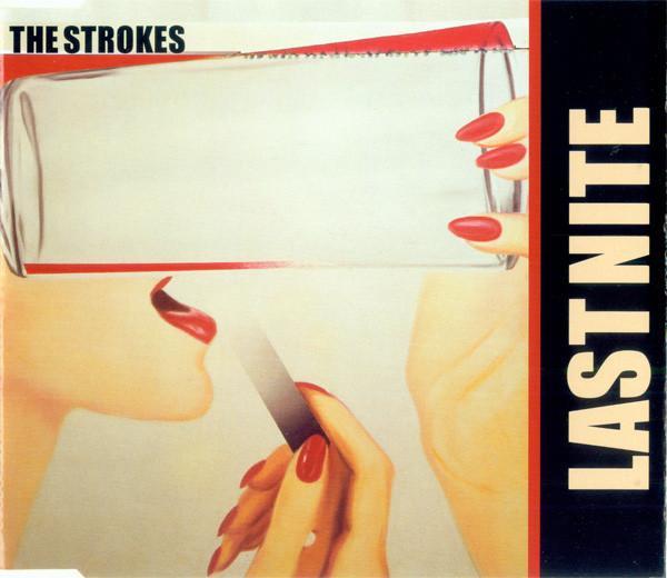 The Strokes - Last Nite