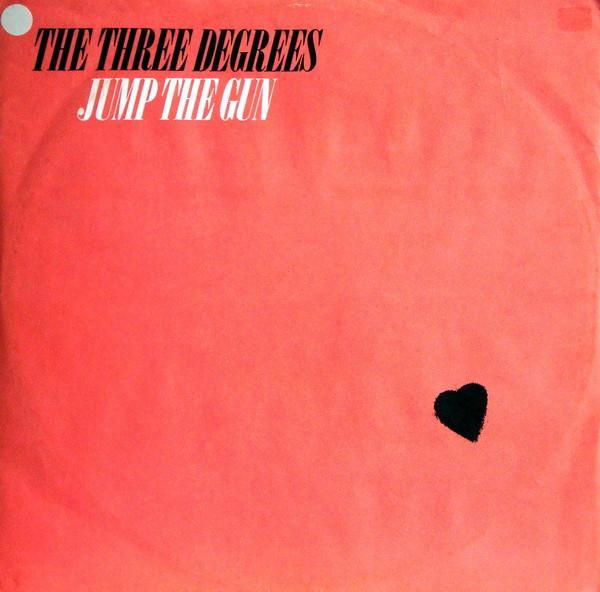 The Three Degrees - Jump The Gun