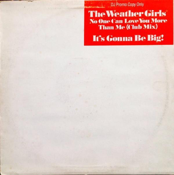 The Weather Girls - No One Can Love You More Than Me