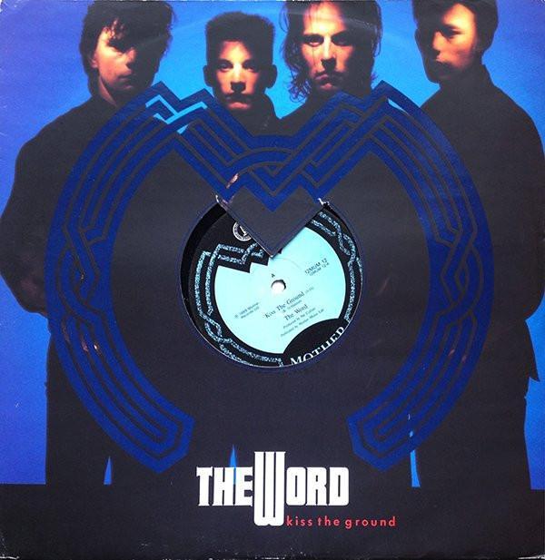 The Word (8) - Kiss The Ground