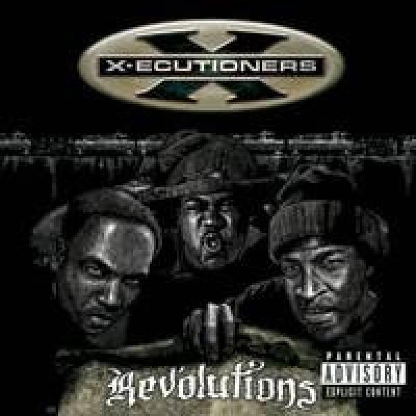 The X-Ecutioners - Revolutions