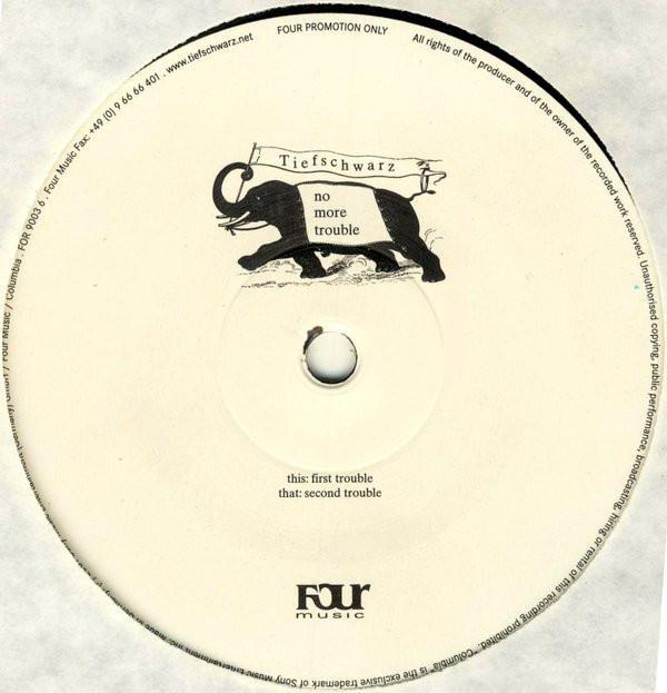 Tiefschwarz - No More Trouble