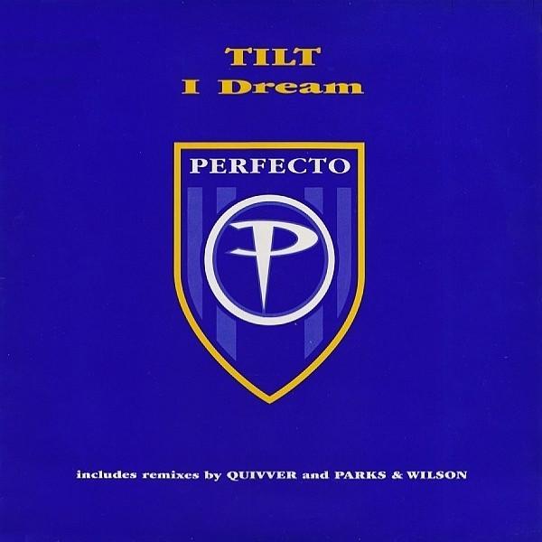 Tilt - I Dream