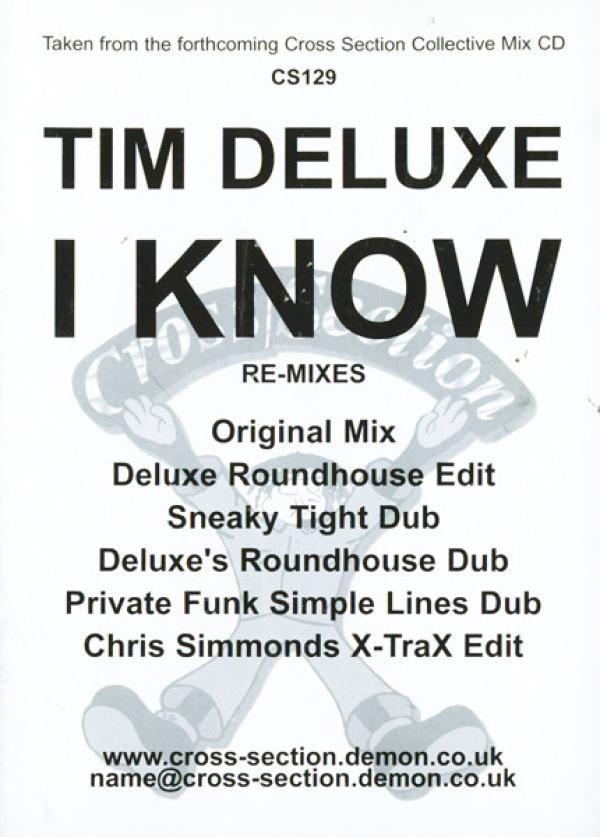 Tim Deluxe - I Know Remixes