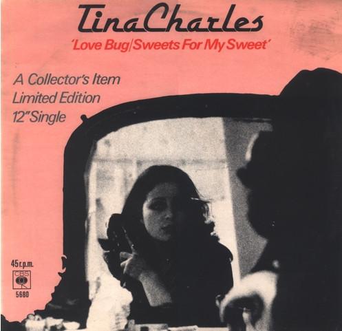 Tina Charles - Love Bug / Sweets For My Sweet